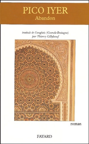 Livrenpoche : Abandon - Pico Iyer - Livre