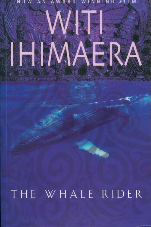 Livrenpoche : The whale rider - Witi Ihimaera - Livre