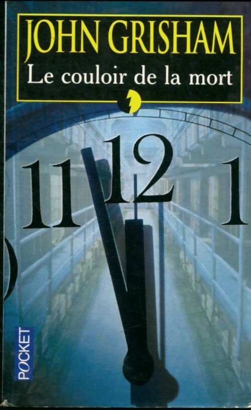Livrenpoche : Le couloir de la mort - John Grisham - Livre