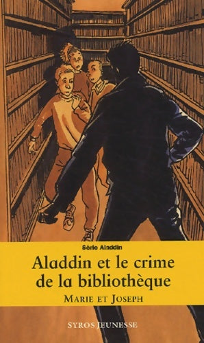 Livrenpoche : Aladdin et le crime de la bibliothèque - Marie, Joseph - Livre