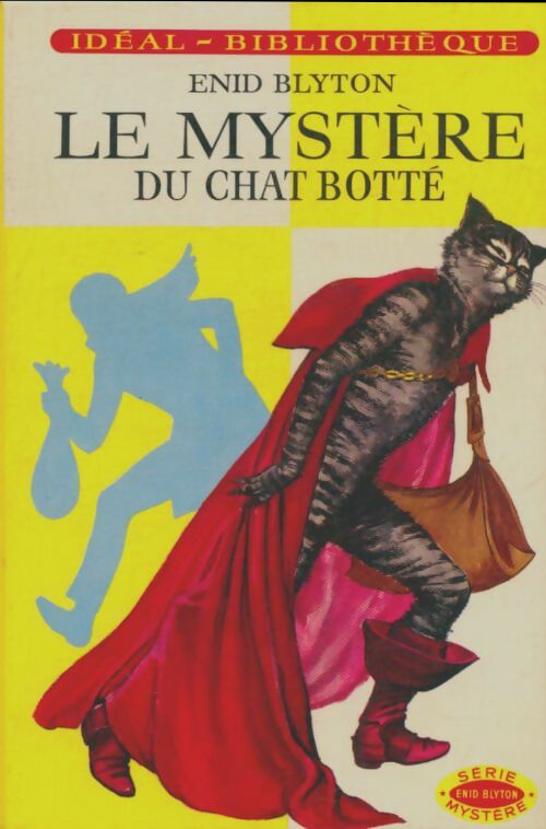 Livrenpoche : Le mystère du chat botté - Enid Blyton - Livre