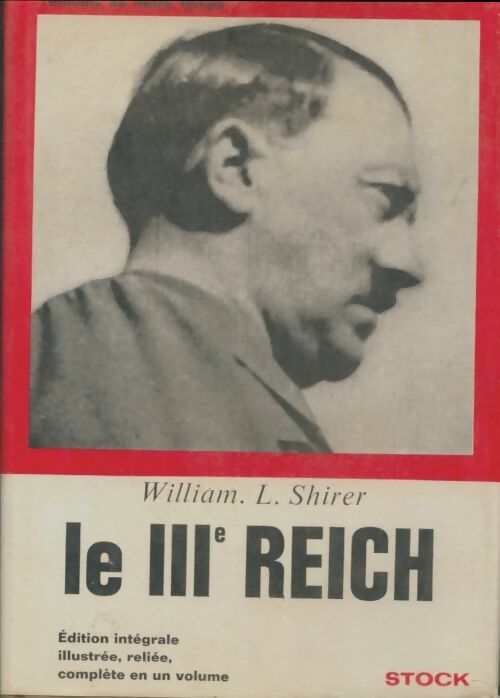 Livrenpoche : Le IIIe reich - William-L Shirer - Livre