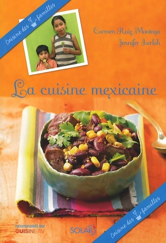 Livrenpoche : La cuisine mexicaine - Carmen Ruiz Montoya - Livre