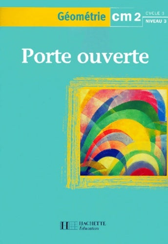 Livrenpoche : Géométrie CM2 cahier d'activités - Jean-Louis Chalvet - Livre