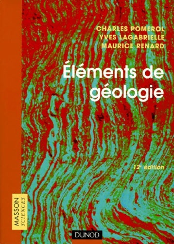 Livrenpoche : Éléments de géologie - Yves Lagabrielle - Livre