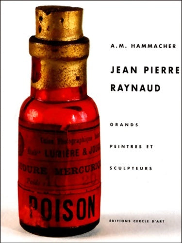Livrenpoche : Jean Pierre Raynaud - A-M Hammacher - Livre