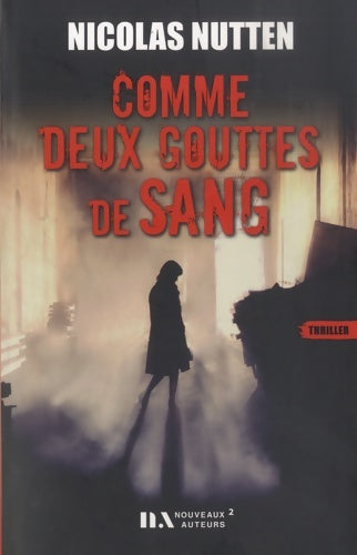Livrenpoche : Comme deux gouttes de sang - Nicolas Nutten - Livre