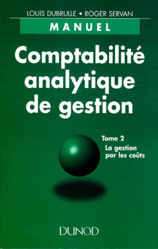 Livrenpoche : Comptabilité analytique et gestion 2 - Dubrulle - Livre