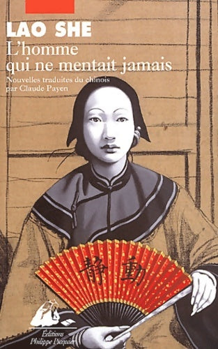 Livrenpoche : L'homme qui ne mentait jamais - Lao She - Livre