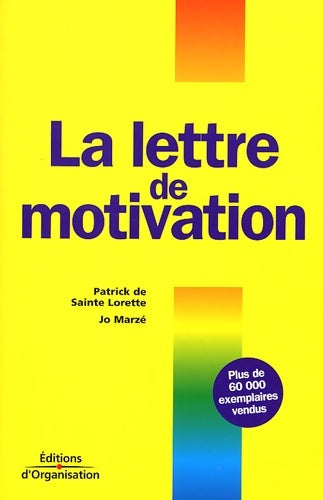 Livrenpoche : La lettre de motivation - Patrick De Sainte Lorette - Livre