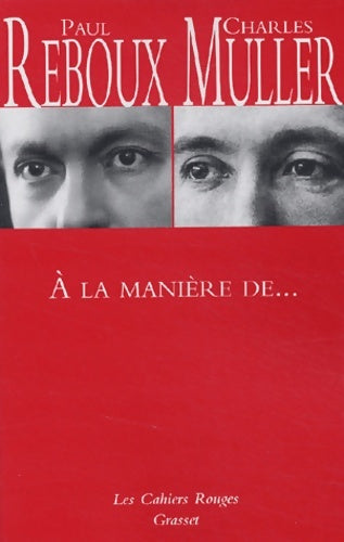 Livrenpoche : A la manière de... - Charles Muller, Paul Reboux - Livre