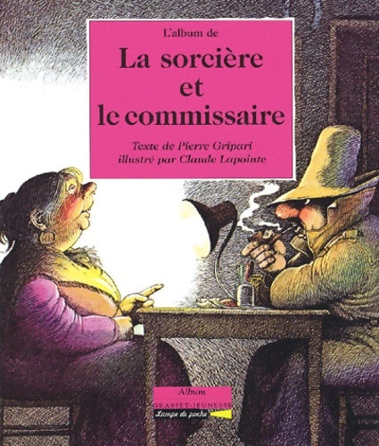 Livrenpoche : La sorcière et le commissaire - Pierre Gripari - Livre