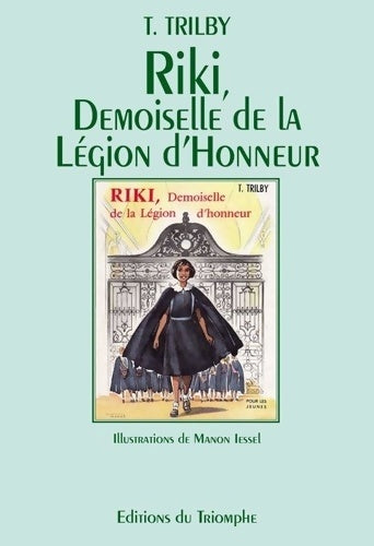 Livrenpoche : Riki demoiselle de la légion d'honneur Tome XXXII - T. Trilby - Livre