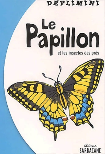 Livrenpoche : Le papillon et les insectes des prés - Arno - Livre