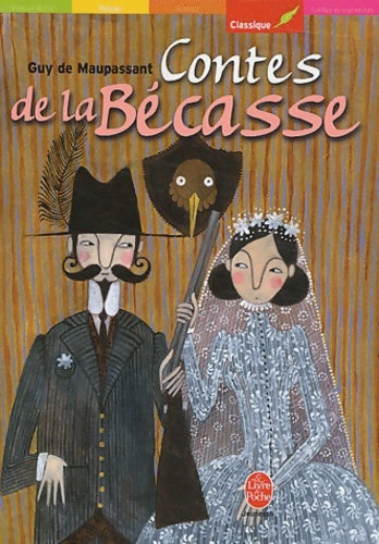 Livrenpoche : Contes de la bécasse - Collectif - Livre
