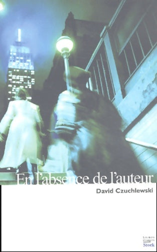 Livrenpoche : En l'absence de l'auteur - David Czuchlewski - Livre
