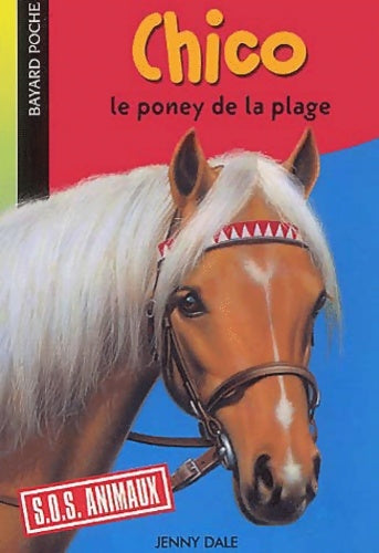 Livrenpoche : Chico le poney de la plage - Jenny Dale - Livre