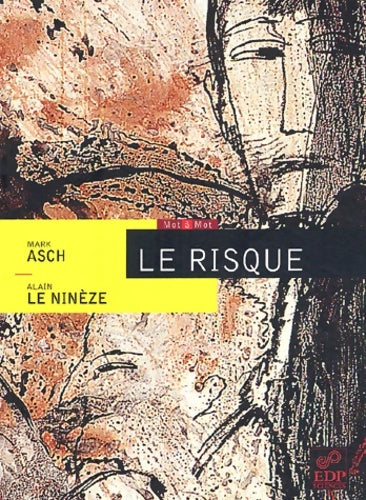 Livrenpoche : Le Risque - Mark Asch - Livre