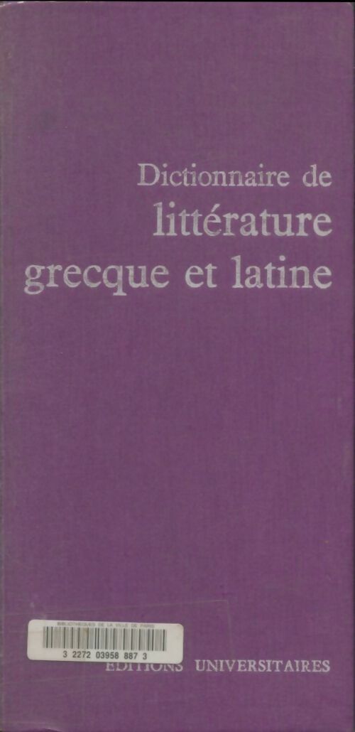 Livrenpoche : Dictionnaire de littérature grecque et latine - Jean Laloup - Livre