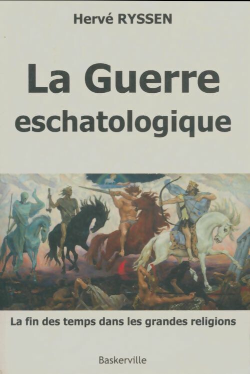 Livrenpoche : La guerre eschatologique - Hervé Ryssen - Livre