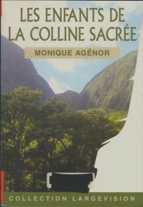Livrenpoche : Enfants de la colline sacree - Monique Agénor - Livre