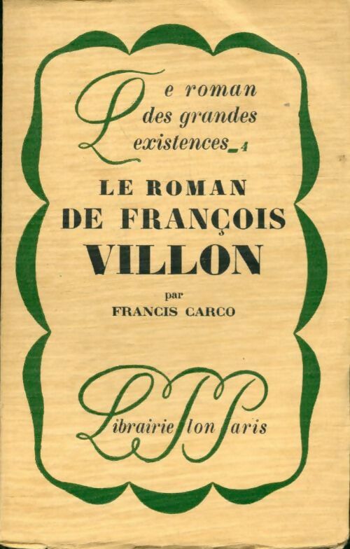 Livrenpoche : Le roman de François Villon - Francis Carco - Livre