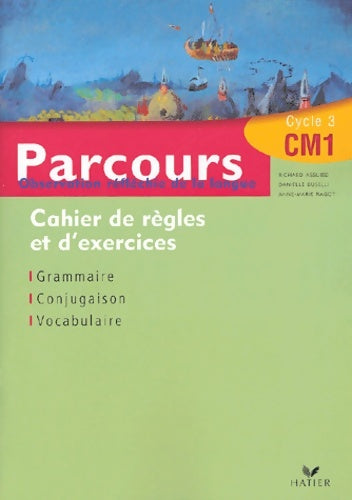 Livrenpoche : Parcours français CM1 ed 2004 - cahier de règles et d'exercices - Richard Assuied - Livre