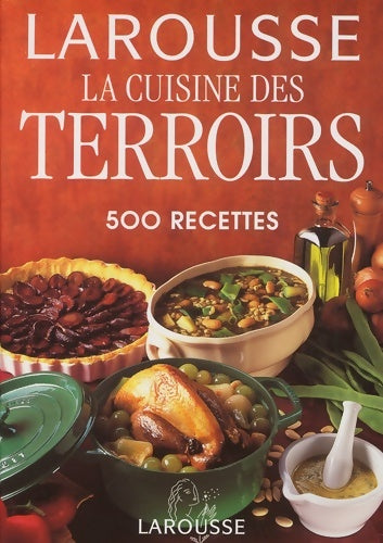 Livrenpoche : La cuisine des terroirs. 500 recettes - Collectif - Livre