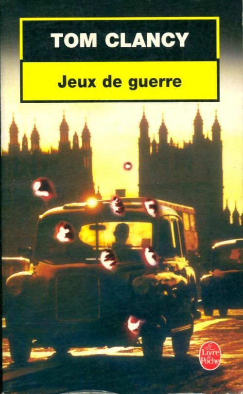 Livrenpoche : Jeux de guerre - Tom Clancy - Livre