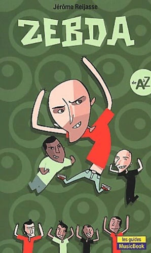 Livrenpoche : Zebda - Jérôme Reijasse - Livre