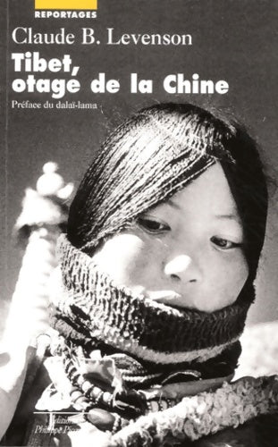 Livrenpoche : Tibet otage de la chine - Claude B. Levenson - Livre