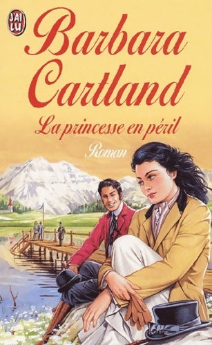 Livrenpoche : La princesse en péril - Barbara Cartland - Livre