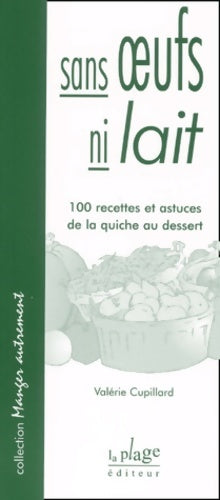 Livrenpoche : Sans lait et sans oeufs - Valérie Cupillard - Livre