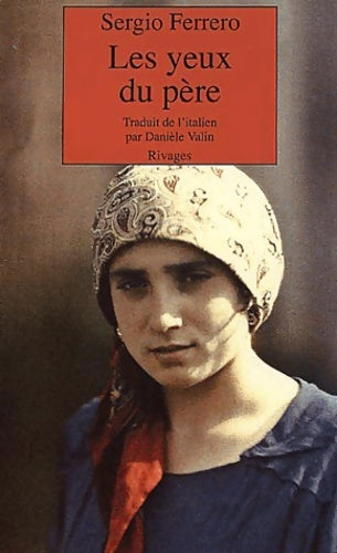 Livrenpoche : Les yeux du père - Sergio Ferrero - Livre