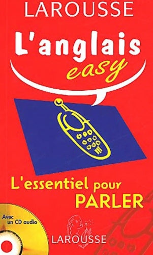 Livrenpoche : L'Anglais Easy : L'Essentiel pour parler - Collectif - Livre