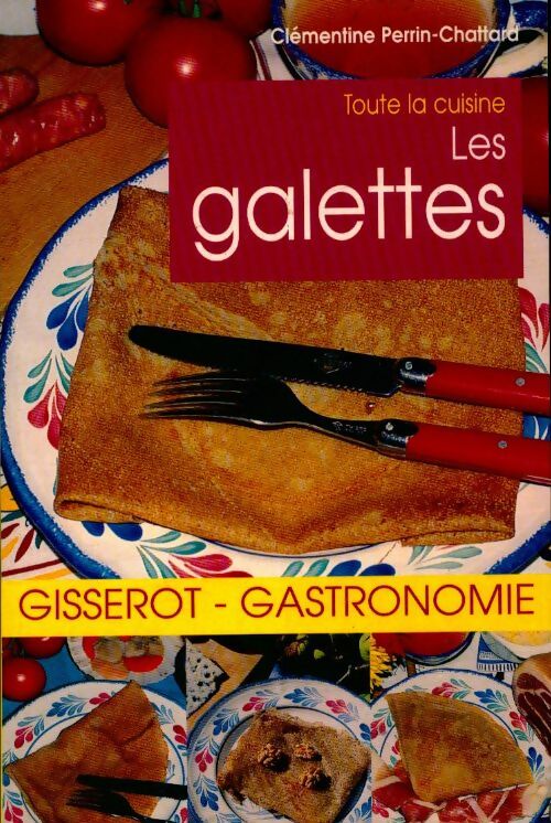 Livrenpoche : Les galettes - Clémentine Perrin-Chattard - Livre