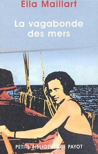 Livrenpoche : La vagabonde des mers - Ella Maillart - Livre