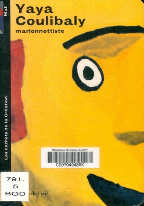 Livrenpoche : Yaya coulibaly : Marionnettiste - Lucile Bodson - Livre