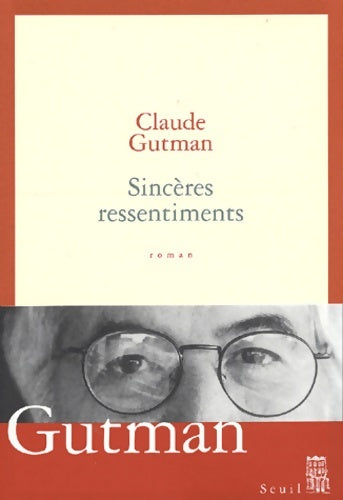 Livrenpoche : Sincères ressentiments - Claude Gutman - Livre