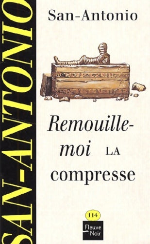 Livrenpoche : Remouille-moi la compresse - San-Antonio - Livre