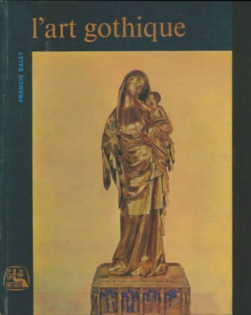 Livrenpoche : L'art gothique - Francis Salet - Livre