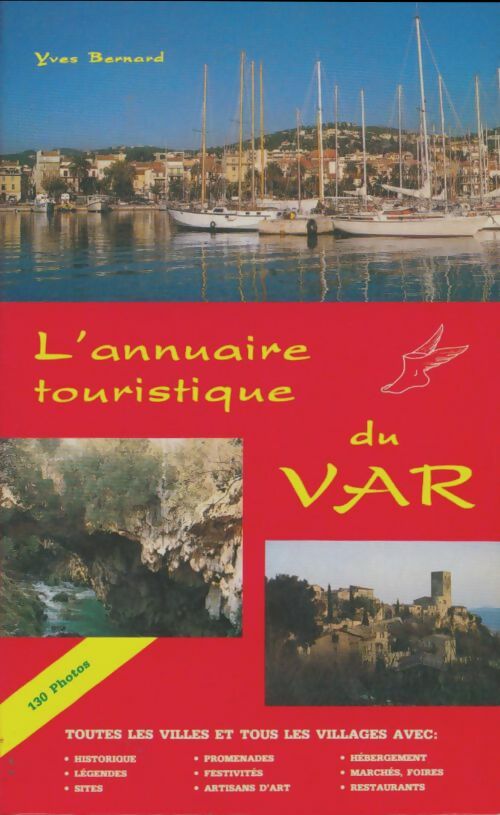 Livrenpoche : L'annuaire touristique du Var - Yves Bernard - Livre
