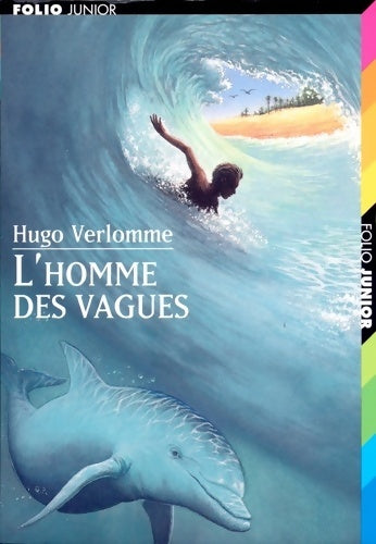 Livrenpoche : L'homme des vagues - Hugo Verlomme - Livre