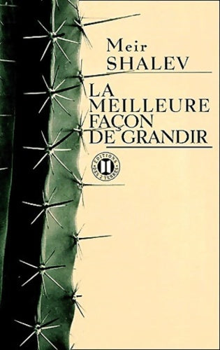 Livrenpoche : La meilleure façon de grandir - Meir Shalev - Livre