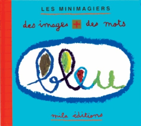 Livrenpoche : Bleu - des images plus des mots - Anne Weiss - Livre