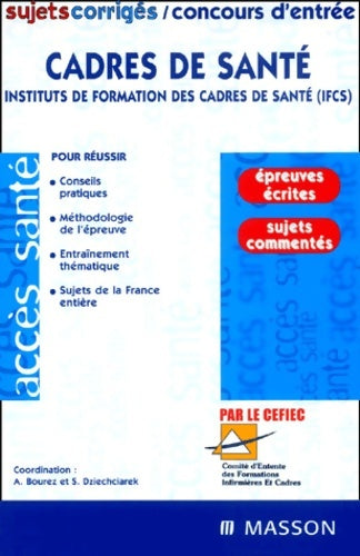 Livrenpoche : Concours d'entrée cadres de santé (ifcs) : Sujets corrigés - Cefiec - Livre