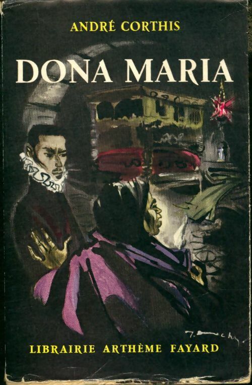 Livrenpoche : Dona Maria - André Corthis - Livre