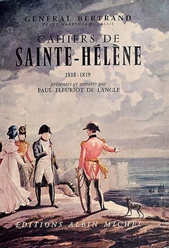 Livrenpoche : Cahiers de Sainte-Hélène (1818-1819) - Général Bertrand - Livre