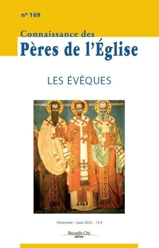 Livrenpoche : Connaissance des Pères de l'Église n°169 : Les Evêques - Collectif - Livre