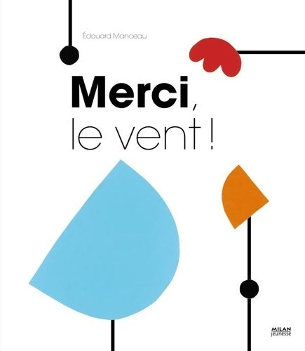 Livrenpoche : Merci le vent - Edouard Manceau - Livre